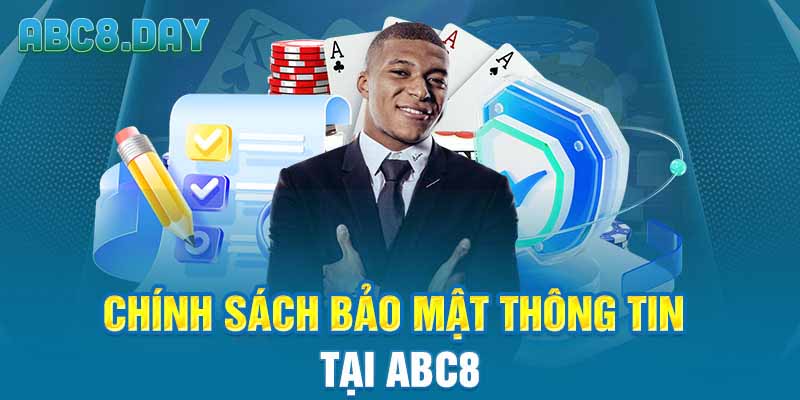 Chính sách bảo mật thông tin tại ABC8