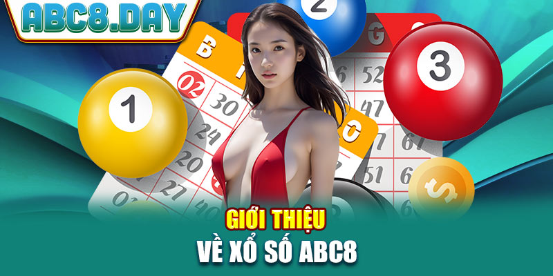 Giới thiệu về xổ số ABC8