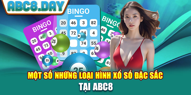 Một số những loại hình xổ số đặc sắc tại ABC8